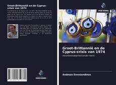 Copertina di Groot-Brittannië en de Cyprus-crisis van 1974