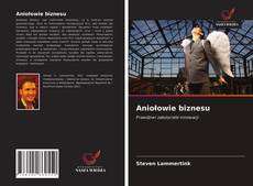 Bookcover of Aniołowie biznesu