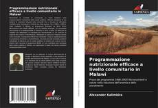 Copertina di Programmazione nutrizionale efficace a livello comunitario in Malawi
