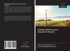 Copertina di Energia elektryczna w obszarach Brazylii