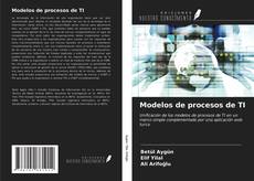 Copertina di Modelos de procesos de TI