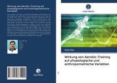 Buchcover von Wirkung von Aerobic-Training auf physiologische und anthropometrische Variablen