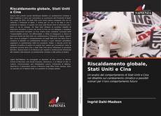 Portada del libro de Riscaldamento globale, Stati Uniti e Cina