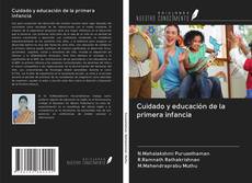 Bookcover of Cuidado y educación de la primera infancia