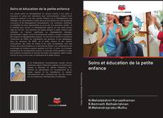Bookcover of Soins et éducation de la petite enfance