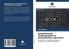 Spezialisierte Lexikographie in afrikanischen Sprachen kitap kapağı