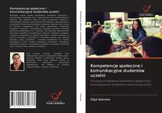 Couverture de Kompetencje społeczne i komunikacyjne studentów uczelni