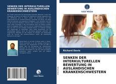Обложка SENKEN DER INTERKULTURELLEN BEWERTUNG IN AUSLÄNDISCHEN KRANKENSCHWESTERN