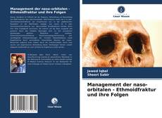Portada del libro de Management der naso-orbitalen - Ethmoidfraktur und ihre Folgen