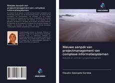 Buchcover von Nieuwe aanpak van projectmanagement van complexe informatiesystemen