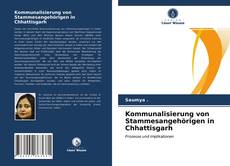 Couverture de Kommunalisierung von Stammesangehörigen in Chhattisgarh