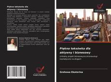 Capa do livro de Piękna taksówka dla aktywny i biznesowy 