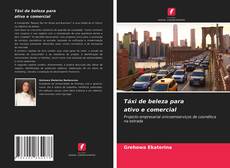 Portada del libro de Táxi de beleza para ativo e comercial