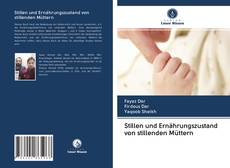 Capa do livro de Stillen und Ernährungszustand von stillenden Müttern 