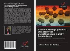 Bookcover of Badania nowego gatunku Streptomyces wyizolowanego z gleby Bangladeszu