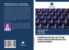 Capa do livro de Feldbewertung von Fest-Fokus-Konzentratoren für Industrieöfen 