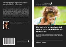 Portada del libro de Un estudio experimental sobre las asequibilidades culturales