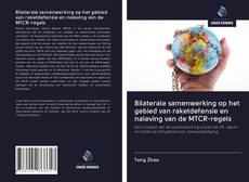Portada del libro de Bilaterale samenwerking op het gebied van raketdefensie en naleving van de MTCR-regels