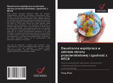 Capa do livro de Dwustronna współpraca w zakresie obrony przeciwrakietowej i zgodność z MTCR 