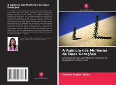 Couverture de A Agência das Mulheres de Duas Gerações