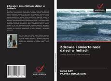 Bookcover of Zdrowie i śmiertelność dzieci w Indiach