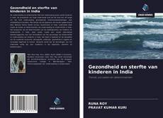 Bookcover of Gezondheid en sterfte van kinderen in India