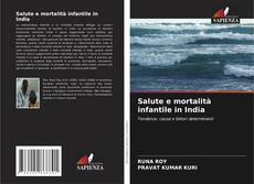 Copertina di Salute e mortalità infantile in India