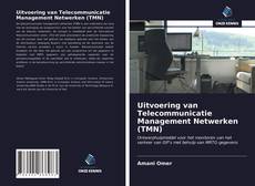 Uitvoering van Telecommunicatie Management Netwerken (TMN)的封面