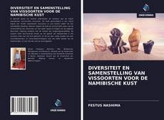 Обложка DIVERSITEIT EN SAMENSTELLING VAN VISSOORTEN VOOR DE NAMIBISCHE KUST