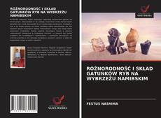 Bookcover of RÓŻNORODNOŚĆ I SKŁAD GATUNKÓW RYB NA WYBRZEŻU NAMIBSKIM