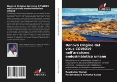 Couverture de Denovo Origine del virus COVID19 nell'arcaismo endosimbiotico umano