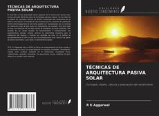 Buchcover von TÉCNICAS DE ARQUITECTURA PASIVA SOLAR