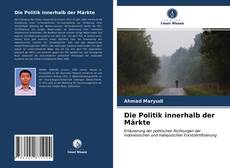 Copertina di Die Politik innerhalb der Märkte