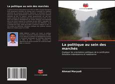 Portada del libro de La politique au sein des marchés