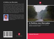 Bookcover of A Política nos Mercados