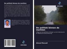 Bookcover of De politiek binnen de markten