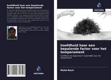 Bookcover of hoofdhuid haar een bepalende factor voor het temperament