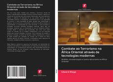 Buchcover von Combate ao Terrorismo na África Oriental através de tecnologias modernas