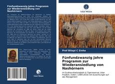 Capa do livro de Fünfundzwanzig Jahre Programm zur Wiederansiedlung von Nashörnern 