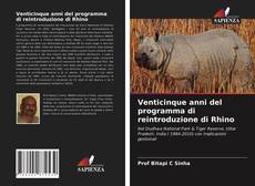 Обложка Venticinque anni del programma di reintroduzione di Rhino