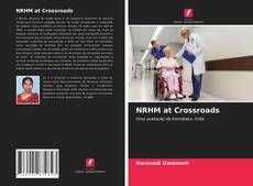 Bookcover of NRHM at Crossroads