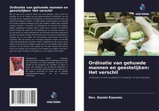 Bookcover of Ordinatie van gehuwde mannen en geestelijken: Het verschil