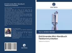 Portada del libro de Einführendes Mini-Handbuch Telekommunikation