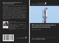 Couverture de Mini manual de introducción a las telecomunicaciones