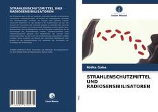 Bookcover of STRAHLENSCHUTZMITTEL UND RADIOSENSIBILISATOREN