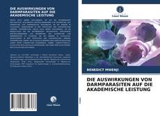 Borítókép a  DIE AUSWIRKUNGEN VON DARMPARASITEN AUF DIE AKADEMISCHE LEISTUNG - hoz