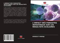 Обложка L'IMPACT DES PARASITES INTESTINAUX SUR LES RÉSULTATS SCOLAIRES