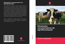 Bookcover of Elementos característicos da agroflorestação