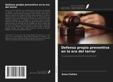 Buchcover von Defensa propia preventiva en la era del terror