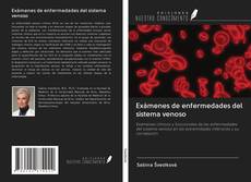 Buchcover von Exámenes de enfermedades del sistema venoso